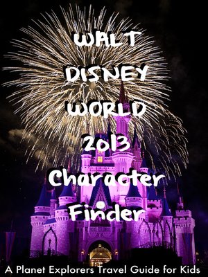 cover image of Walt Disney World 2013 Character Finder